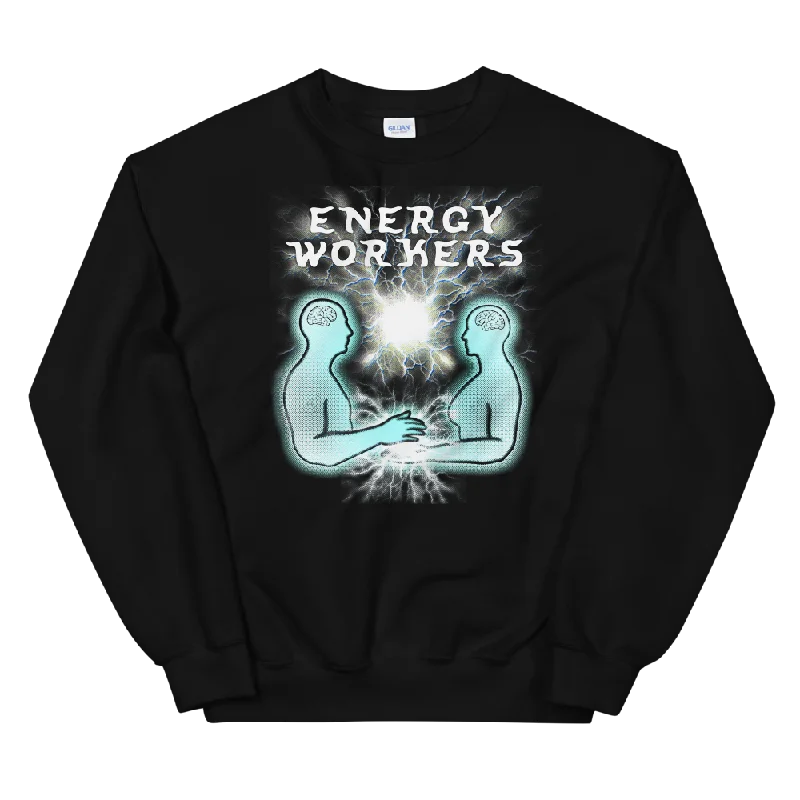 Energy Workers Graphic Sweatshirt Cozy Sweatshirt Design